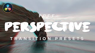Free Perspective Transition Presets - DaVinci Resolve 16