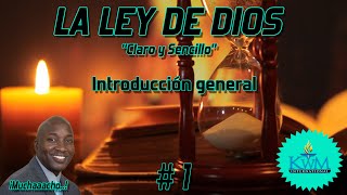 1. Introducción general - SERIE: LA LEY DE DIOS CLARO Y SENCILLO