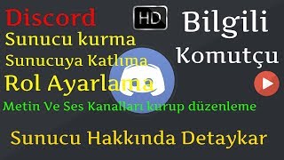 Discord Eğitimleri: Sıfırdan Discord Sunucusu Kurma