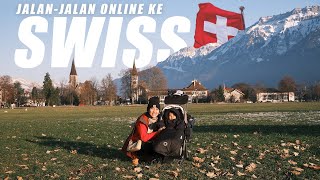 SUMPAH, SWISS INDAH BANGET ‼️ LIBURAN TAHUN BARU KE SWITZERLAND #JalanJalanOnline