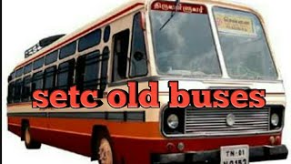 SETC  & TNSTC  OLD BUSES COLLECTION