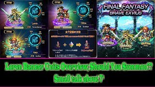 FF BE Loren Banner: Should You Summon?(#252)