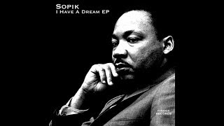 Sopik - I Have A Dream (Original mix)