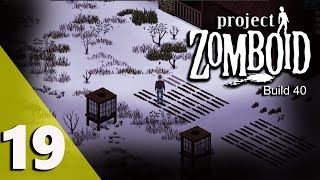 Project Zomboid Ep 19 | ORGM | Hydrocraft | Nocturnal Zombies | 2019 | Build 40