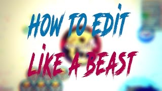 AGARIO HOW TO EDIT LIKE A BEAST#1 SONY VEGAS//CC/EFFECTS/IN DESCIPTION//50 LIKES LVL 2(HARDR!!)