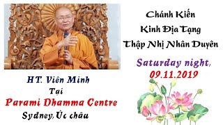 Chánh kiến - Đừng lệ thuộc vào kinh điển - HT.Viên Minh (Sydney, Úc châu) sat night 09 November 2019