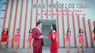 sua vaj & muaj hmoo chang (Nkauj tawm tshiab 2019-2020)​ nkauj hmoob los tsuas