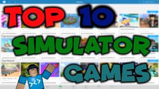 Top 10 Roblox Simulator Games 2018