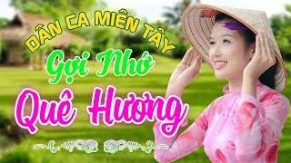 GỢI NHỚ QUÊ HƯƠNG - Nhạc Trữ Tình Dân Ca Miền Tây Không Quảng Cáo - LK Cha Cha Cha Miền Tây
