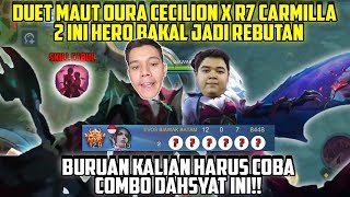 Kombo Mantap Dari CECILION OURA+CARMILA R7, 2 Hero SADIS Yg Bakal Jadi REBUTAN!!
