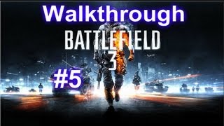 Прохождение игры Battlefield 3 (Миссия 5: Операция "Гильотина")