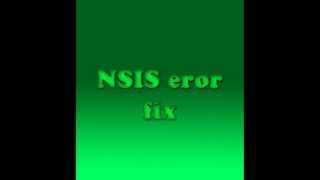 How to fix NSIS error without any software(fastly)