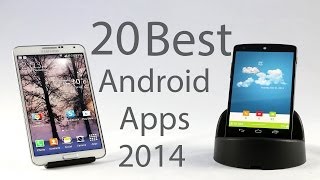 Top 20 Best Android Apps 2014