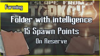 15 Folder with Intelligence Spawns on Reserve - Escape from Tarkov Money Guide