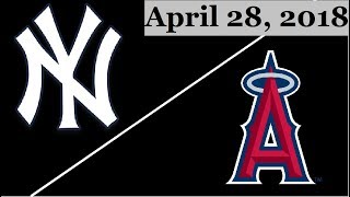 New York Yankees vs Los Angeles Angels Highlights || April 28, 2018