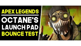 APEX LEGENDS | 10 THINGS THAT BOUNCE ON OCTANE'S LAUNCH PAD