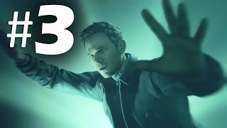 Quantum Break Part 3 - Mistimed Splash - Gameplay Walkthrough Xbox One