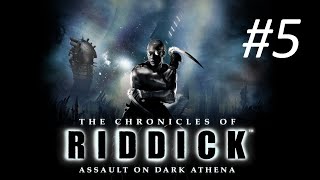 Хроники Риддика: Нападение на Тёмную Афину/ Assault on Dark Athena - прохождение на русском №5