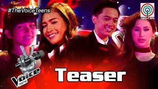 The Voice Teens Philippines - July 29, 2017 Teaser