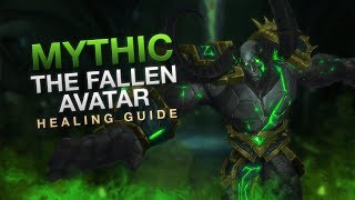 [Legion] Mythic Avatar Healing Guide
