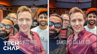 Huawei P20 Pro vs Samsung Galaxy S9 Plus - Camera Review! | The Tech Chap