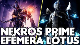 COMO PEGAR: NEKROS PRIME & EFÊMERA LÓTUS GRATUITOS! | TENNOCON 2019 - Warframe
