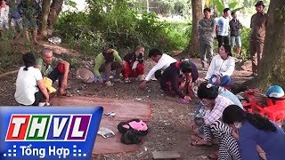 THVL | Người đưa tin 24G: Triệt xóa tụ điểm đánh bạc với nhiều đối tượng nữ tại Đồng Tháp
