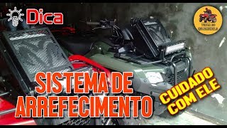 CUIDADO com o Sistema de Arrefecimento do seu Quadriciclo