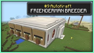 Minecraft - FRIENDERMAN BREEDER [ AutoKraft Lets Play #9 ] Console / MCPE / Bedrock
