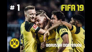 FIFA 19 | КАРЬЕРА ЗА БОРУССИЮ ДОРТМУНД [#1]