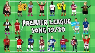 ?⚽️PREMIER LEAGUE SONG: 2019-2020!⚽️?