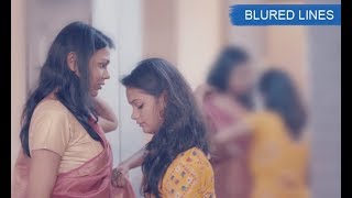 Hindi Short Film on Girl who like Girl - Blured Lines \ BFF \ Short Film
