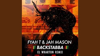 Backstabba (El Wharton Remix)