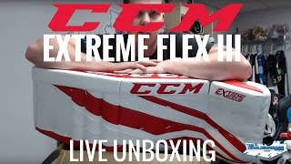 CCM Extreme Flex III Goalie Pads! Leg Pads, Glove, & Blocker LIVE Unboxing!