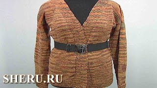 Вязание спицами кардигана или пиджака Урок 145