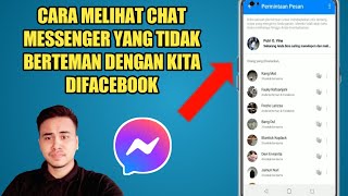CARA MELIHAT CHAT MESSENGER TERSEMBUNYI TIDAK BERTEMAN DIFB