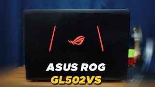 Review ASUS ROG GL502VS (Indonesia)