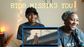 BTOB(비투비) - Missing You(그리워하다) MV REACTION