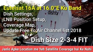 Eutelsat 16A at 16.0°E Ku Band Dish Settings, lnb position setup, Coverage Map, Update channel list