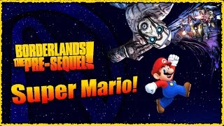 Borderlands: The Pre Sequel: Пасхалка - Super Mario!