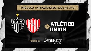 Atlético x Unión: pré-jogo, narração e pós-jogo.