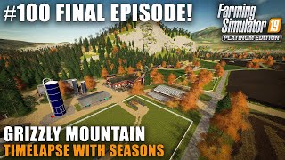 Grizzly Mountain Timelapse #100 Final episode, Farming Simulator 19 Seasons