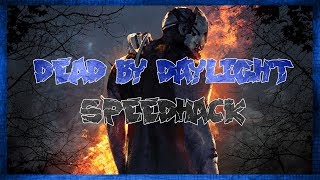Dead by Daylight Speed Hack [Bypass + CheatEngine]