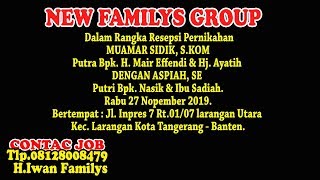 Live Streaming New Familys Group - Rabu 27 Nopember 2019 larangan Utara - Kota Tangerang - Banten.