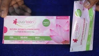 why we should  use intimate wipes? Everteen Intimate Wipes Review & Demo/ How To Use/ Side Effects