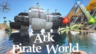 ARK: Survival Evolved - Pirate World Mod - Captain B!-Beard [1080p/Deutsch]