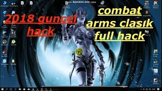 combat arms full hack 2018 güncel hack %100 çalışıyor