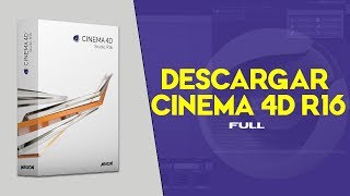 Descargar E Instalar Cinema 4D R16 Full -TheLokoh