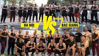 Anh Em Thể Hình Hà Nội Giao Lưu vs Anh Em Thể Hình Bắc Giang