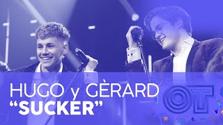 “SUCKER” - GÈRARD y HUGO| GALA 2 | OT 2020